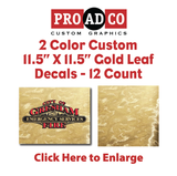 Custom Gold Leaf Decals 11.5" X 11.5" - 12 count