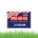 Custom Yard Signs 18" X 24" - 2500 count