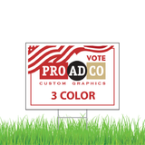 Custom Yard Signs 18" X 24" - 2500 count