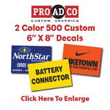 Custom Decals 6" X 8" - 500 count