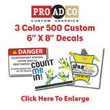 Custom Decals 6" X 8" - 500 count