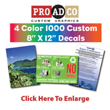 Custom Decals 8" X 12" - 1000 count