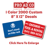 Custom Decals 8" X 12" - 2000 count