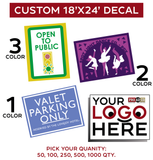 Custom Decals 18" X 24" - Custom Quantities 250-500-1000!