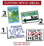 Custom Decals 18" X 12" - Custom Quantities! 250-500-1000!