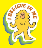 "I Believe In Me" - Alien and BigFoot