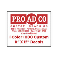 Custom Decals 11" X 12" - 1000 count