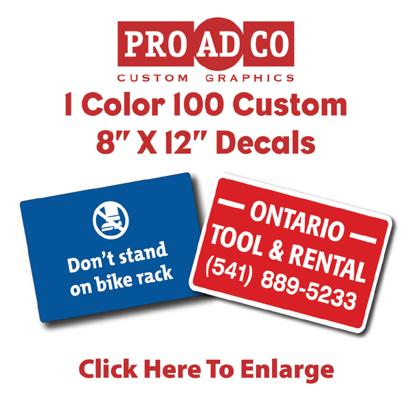 Custom Decals 8" X 12" - 100 count